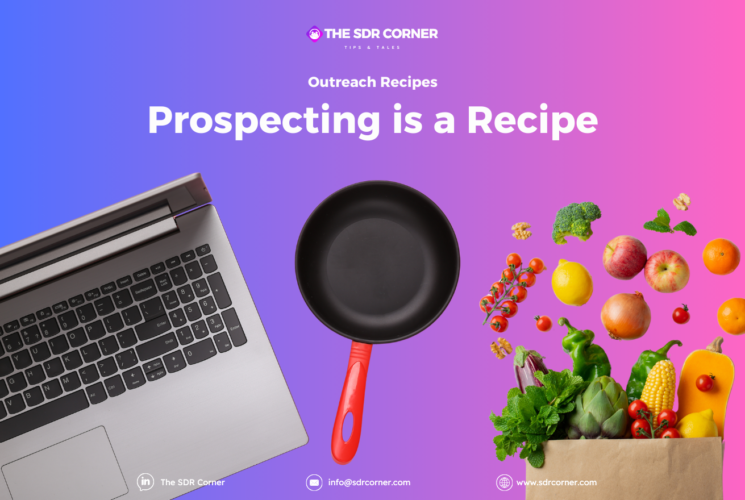 Prospecting is a Recipe